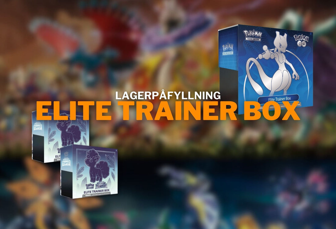 Lagerpåfyllning av Pokémon Elite Trainer Box (ETB), Silver Tempest & Pokémon TCG Go