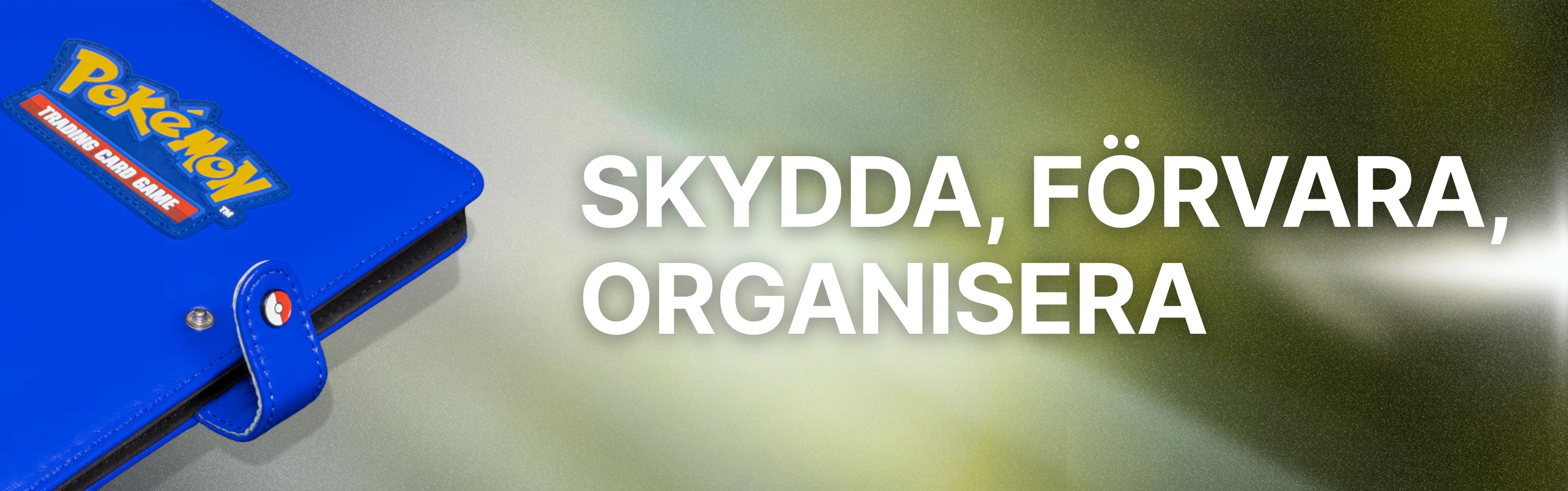 Skydda, förvara och organisera dina Pokemon, Magic och andra kort